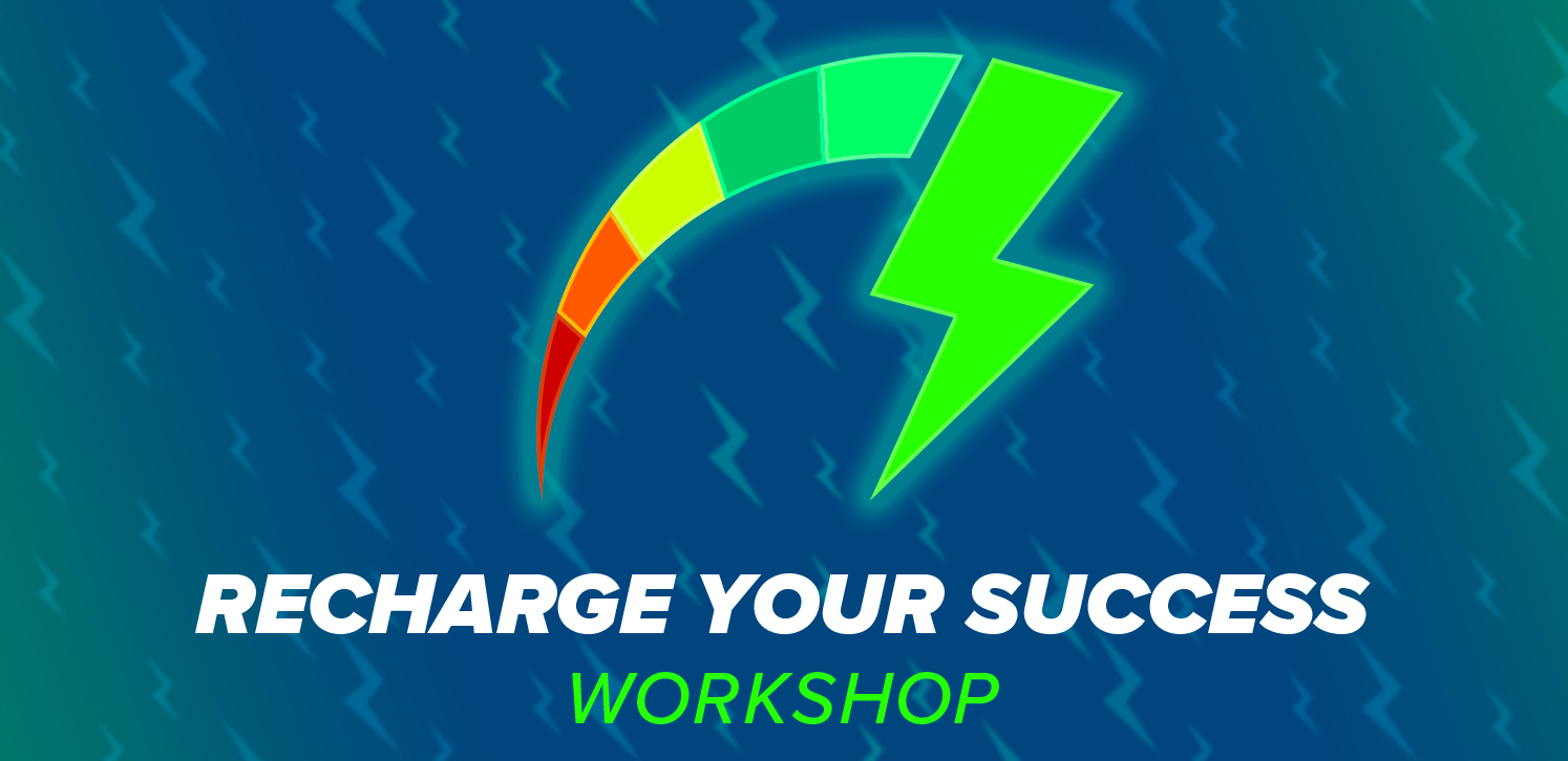 recharge your success workshop recharge your success workshop